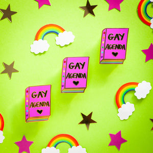 Gay Agenda enamel pin