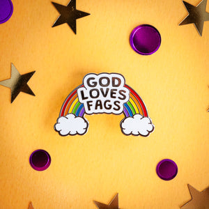 God Loves Fags enamel pin